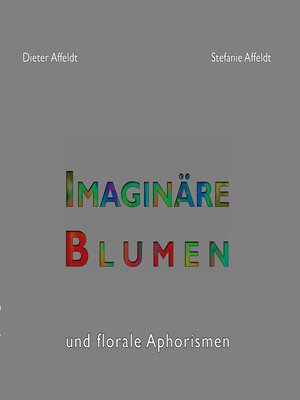 cover image of Imaginäre Blumen